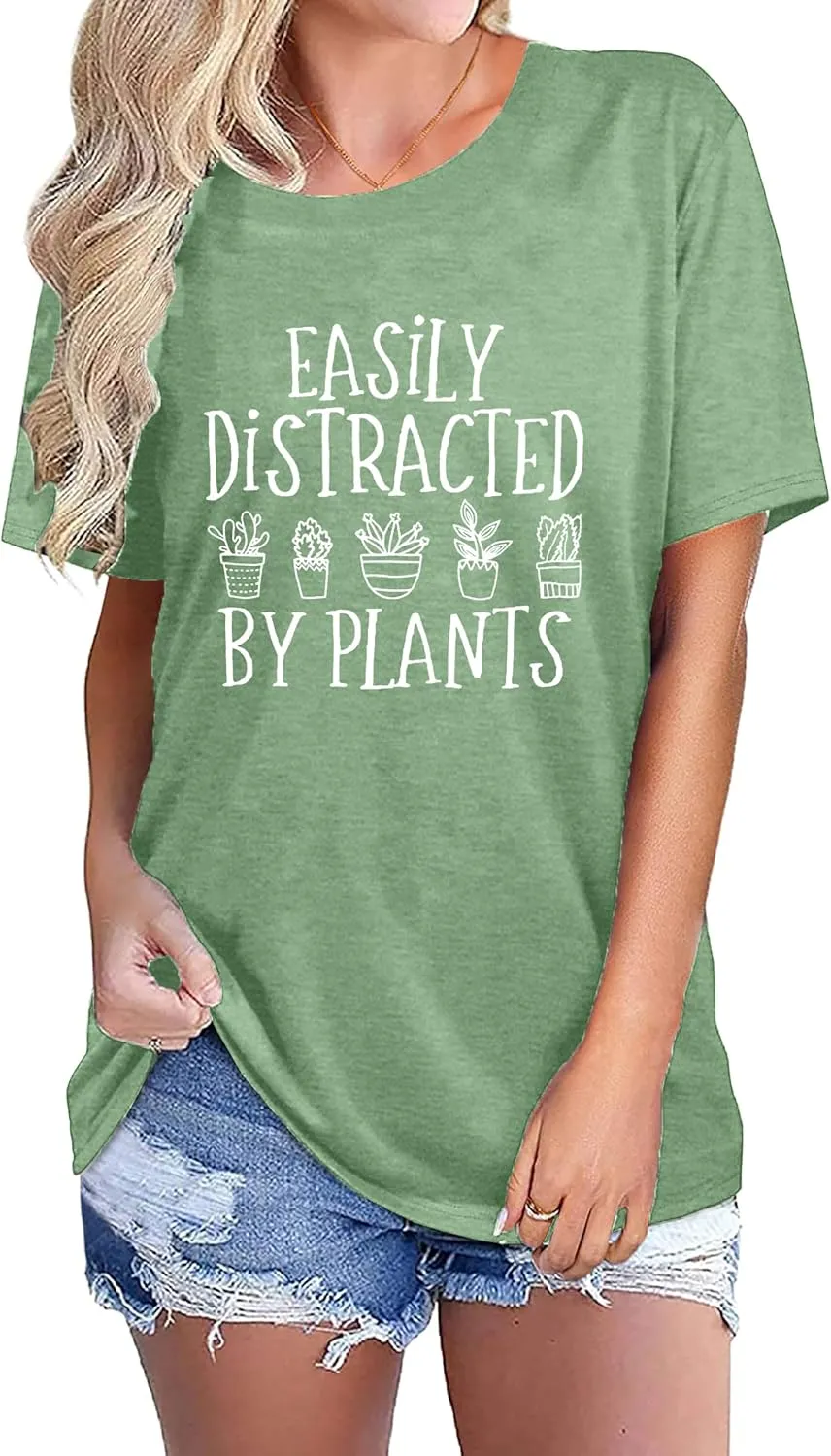 Garden Plant Shirt for Women Easily Distracted by Plants Graphic Tees Gardening Plant Lover Gifts Blouse Tops