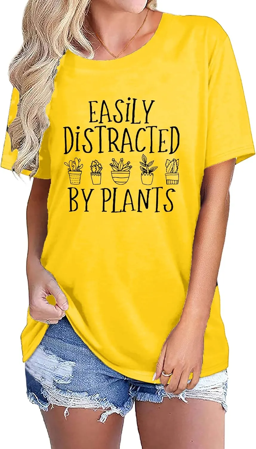 Garden Plant Shirt for Women Easily Distracted by Plants Graphic Tees Gardening Plant Lover Gifts Blouse Tops